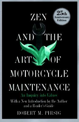 Image for Zen and the Art of Motorcycle Maintenance: An Inquiry into Values
