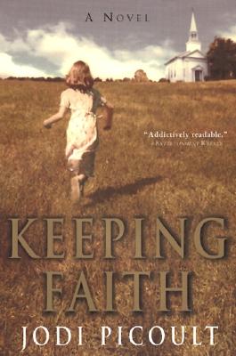 Keeping Faith: A Novel