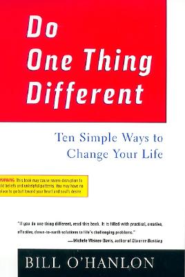 Image for Do One Thing Different: Ten Simple Ways to Change Your Life