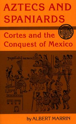 Aztecs and Spaniards