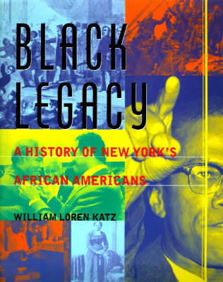 Black Legacy: A History of New York's African American