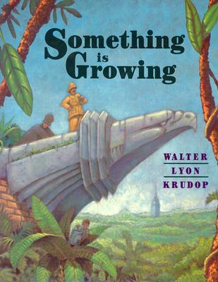 Image for Something Is Growing