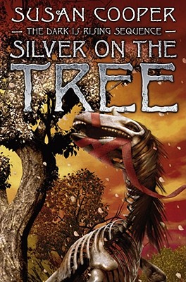 Silver on the Tree (The Dark is Rising, Book 5)