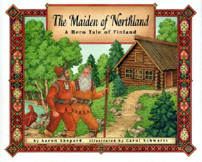 Maiden of Northland: A Hero Tale of Finland