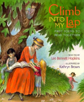 Climb Into My Lap First Poems To Read Together