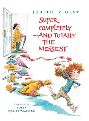 Super Completely and Totally the Messiest