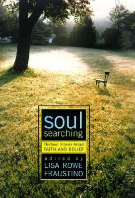 Image for Soul Searching: Thirteen Stories about Faith and Belief