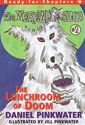 The Lunchroom of Doom : Ready-for-Chapters #2