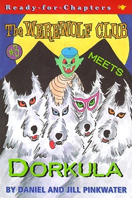 Image for The Werewolf Club Meets Dorkula #3 The Werewolf Club Meets Dorkula #3