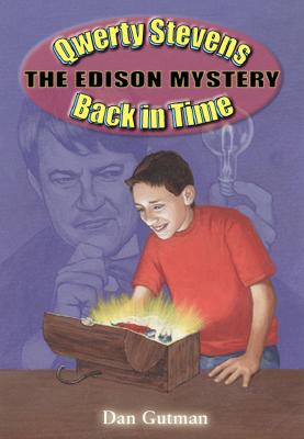 The Edison Mystery : Qwerty Stevens, Back in Time