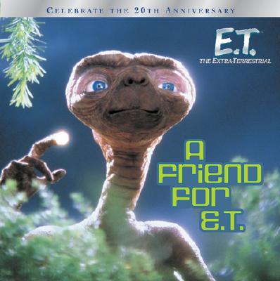 Image for A Friend for E.T. (E.T. the Extra Terrestrial)