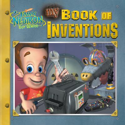Image for My Book of Inventions (Jimmy Neutron) My Book of Inventions (Jimmy Neutron)