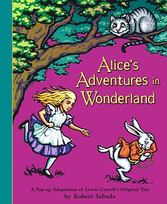 Image for Alice's Adventures in Wonderland Pop Up