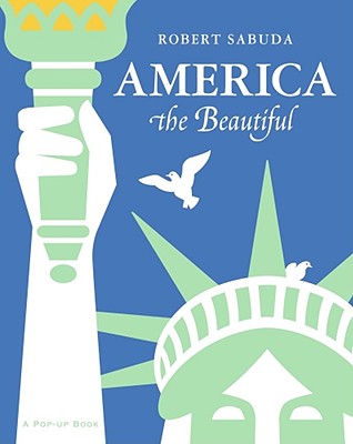 Image for America the Beautiful: A Pop-up Book