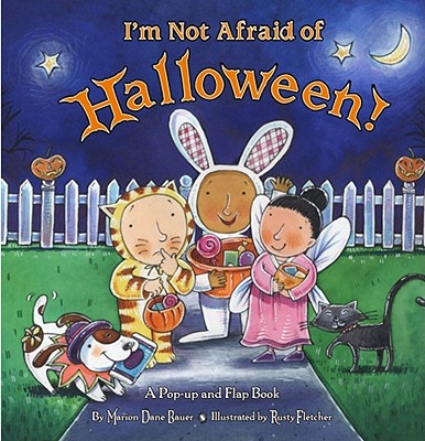 Image for I'm Not Afraid of Halloween!: A Pop-up and Flap Book I'm Not Afraid of Halloween!: A Pop-up and Flap Book