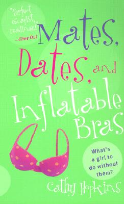 Mates, Dates, and Inflatable Bras