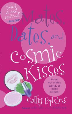 Image for "Mates, Dates, and Cosmic Kisses"