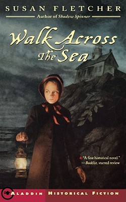 Walk Across the Sea (Aladdin Historical Fiction)