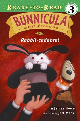 Rabbit-cadabra!: Ready-to-Read Level 3 (4) (Bunnicula and Friends)