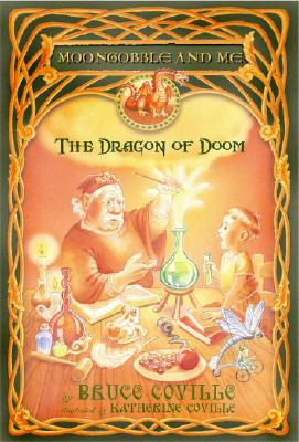 Image for The Dragon of Doom: Moongobble and Me (Moongobble & Me) The Dragon of Doom: Moongobble and Me (Moongobble & Me)