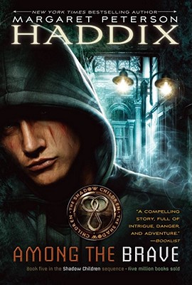 Among the Brave (5) (Shadow Children)