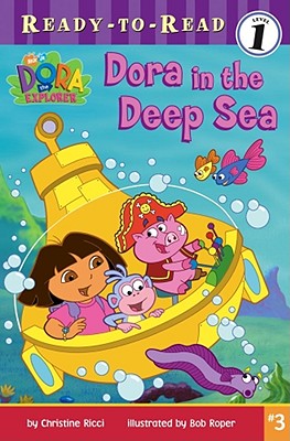 Image for Dora in the Deep Sea (DORA THE EXPLORER READY-TO-READ) Dora in the Deep Sea (DORA THE EXPLORER READY-TO-READ)