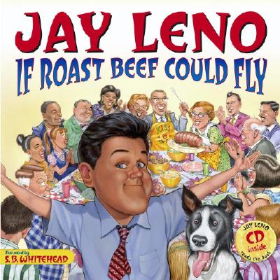 Jay Leno: If Roast Beef Could Fly