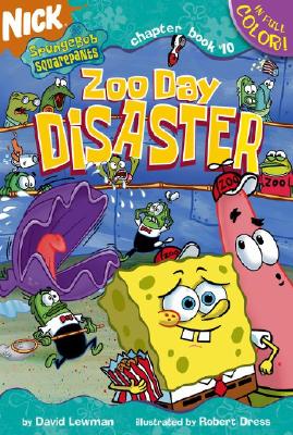 Zoo Day Disaster (Spongebob Squarepants Chapter Books)