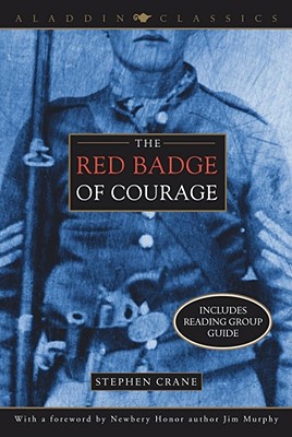 The Red Badge of Courage: An Episode of the American Civil War & the Veteran