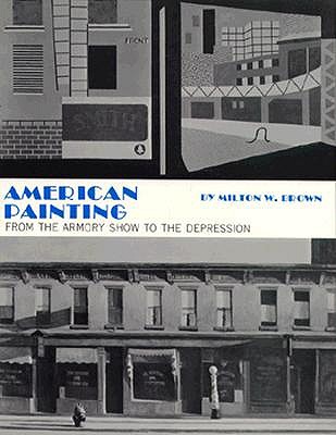 Image for AMERICAN PAINTING ARMORY SHOW TO THE DEPRESSION