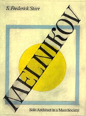 Melnikov: Solo Architect in a Mass Society
