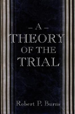 A Theory of the Trial.