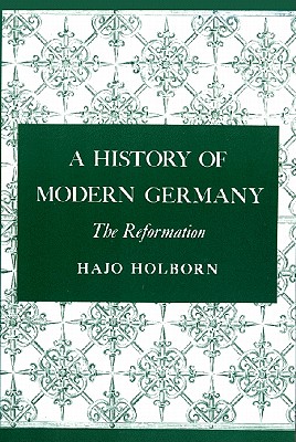 Image for A History of Modern Germany: The Reformation