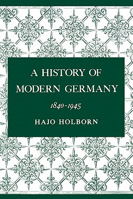Image for A History of Modern Germany, Volume 3: 1840-1945
