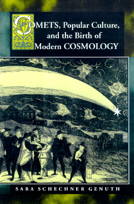 Comets, Popular Culture, and the Birth of Modern Cosmology
