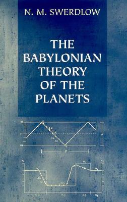 The Babylonian Theory of the Planets.