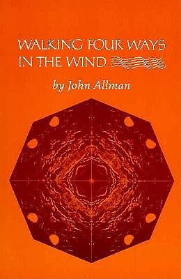 Walking Four Ways in the Wind (Princeton Series of Contemporary Poets)