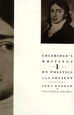 Coleridge's Writings, Volume 1: On Politics and Society