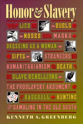 Image for Honor and Slavery Honor and Slavery