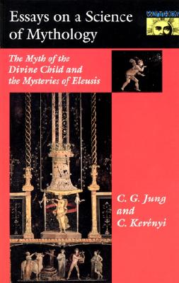 Image for Essays on a Science of Mythology