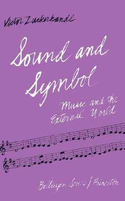 Sound and Symbol Music and the External World