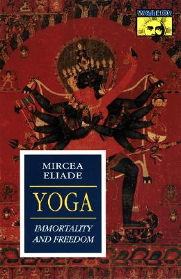 Yoga: Immortality and Freedom (Revised)