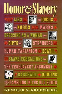 Honor and Slavery