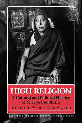 High Religion: A Cultural and Political History of Sherpa Buddhism