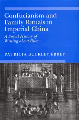 Image for Confucianism and Family Rituals in Imperial China