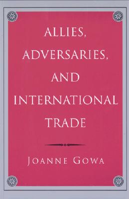Allies, Adversaries, and International Trade