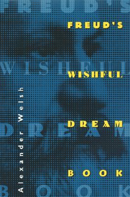 Freud's Wishful Dream Book