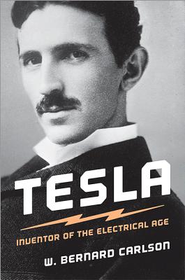 Tesla: Inventor of The Electrical Age