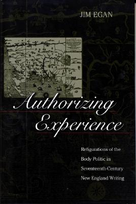 Image for Authorizing Experience Egan, Jim