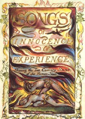 Songs of Innocence and of Experience (The Illuminated Books of William Blake, Volume 2)